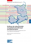 Einflüsse des Lebensumfelds auf politische Einstellungen und Wahlverhalten. Eine vergleichende Analyse der Landtagswahlen 2019 in drei ostdeutschen Bundesländern