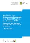 Qualität der Arbeitsbedingungen  von Beschäftigten in Sachsen 2018. Ergebnisse der Befragung zum DGB-Index Gute Arbeit in Sachsen - Kurzfassung
