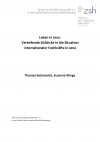 Leben in Jena. Vertiefende Einblicke in die Situation internationaler Fachkräfte in Jena